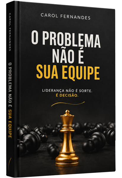 Mockup do livro O Problema Não É Sua Equipe
